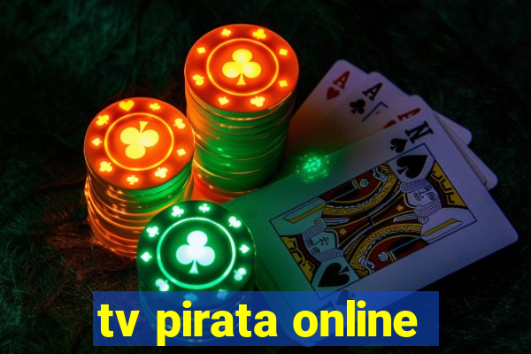 tv pirata online